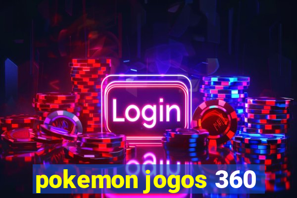 pokemon jogos 360